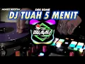 Download Lagu DJ TUAH 5 MENIT DEK SOMA VERSI HOREG NROTOK !!