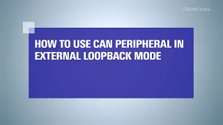 This Video Demonstrates How To Use The CAN Peripheral In External Loopback Mode 