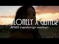 Download Lagu Supalonely x Glitter / BENNE (slowed down)