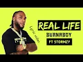 Download Lagu Burnaboy ft Stormzy - Real Life (Lyrics)