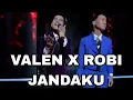 Download Lagu Valen X Robi JANDAKU top 17