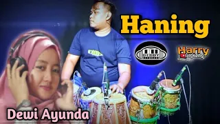 Download Haning * Voc. Dewi Ayunda * MP3