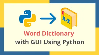 Word Dictionary using Python with Tkinter GUI Design PyDictionary Library