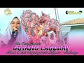 Download Lagu GOYANG LAGEDAY - VOC. OTING || SHOW DESA TANJUNG SARI CIKAUM - SUBANG