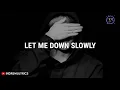 Alec Benjamin - Let me down slowly lirik dan terjemahan