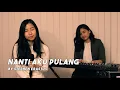 Lagu Nanti Aku Pulang - Written By Ps. Stephen Erastus