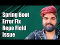 Spring Boot Error Repository Field Requires entityManagerFactory Bean - Fix Explained