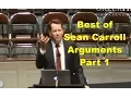 Best of Sean Carroll Arguments Part 1