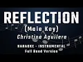 Download Lagu REFLECTION - MALE KEY - FULL BAND KARAOKE - INSTRUMENTAL - CHRISTINA AGUILERA