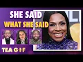Sheryl Lee Ralph Doubles Down On Kardashian Shade Tea-G-I-F