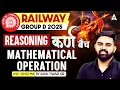 RRB Group D 2025 Classes RRB Group D 2025 Reasoning Mathematical Operation Class Sahil Sir