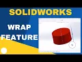 SolidWorks Wrap Feature - Creating Circular Pattern by using Wrap Command