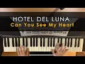 Hotel del Luna OST - Can you see my heart (Piano Cover)