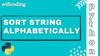 sort string alphabetically in python python program