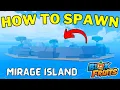 How To Spawn Mirage Island Fast in Blox Fruits Best Way To Spawn Mirage Island in Blox Fruits