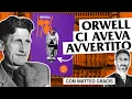 1984 non è un romanzo: ecco cosa voleva dirci George Orwell (con Matteo Gracis)