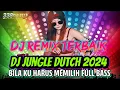 Lagu JANGAN SAMPAI DROP‼️ YANG GALAU WAJIB DENGER!!JUNGLE DUTCH FULL BASS 2024🎧