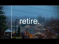 Download Lagu retire (final) - alvedon | 1 hour