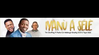 iyanu a sele official video tim godfrey pastor e a adeboye tope alabi