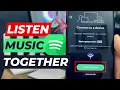 How to Listen to Music Together on Spotify 2025