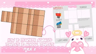 ROBLOX Tutorial Transferring Advanced Template to Normal Template Pixlr X