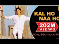 Download Lagu kal ho naa ho imetafsiriwa kiswahili full movie
