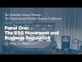 Panel 1 The ESG Movement Business Regulation Go Woke Go Broke 2023 FL Chapters Conference