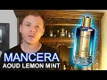 Mancera - Aoud Lemon Mint Best Mancera Full Review