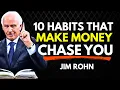 Lagu 10 Small Habits That Make Money Start Chasing You | Jim Rohn