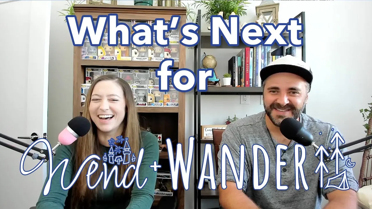 What's Next for Wend + Wander? | Upcoming Plans and Hopes for the Channel!