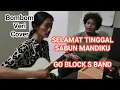 SELAMAT TINGGAL SABUN MANDIKU - BOMBOM (Cover) MBAH MIJAN