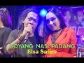 Download Lagu GOYANG NASI PADANG. Elsa Safira MONATA
