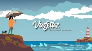 Download Vagetoz - Sebaiknya Aku Pergi Darimu MP3