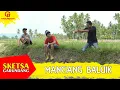 Download Lagu MANCIANG BALUK | Sketsa Garundang