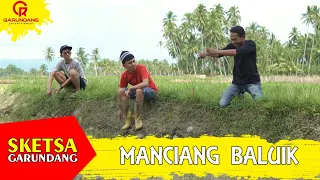 Download MANCIANG BALUK | Sketsa Garundang MP3