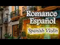 Download Lagu Romance Español | Spanish Violin Melodies