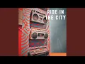 Download Lagu Ride in the City
