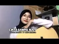 CINTA SAMPAI MATI (DENGARKANLAH DISEPANJANG MALAM AKU BERDOA) || COVER BY NOVI APRILIA