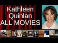 ALL Kathleen Quinlan Movies Ranked by Score Critics Fans