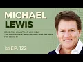 The Moment I Quit Wall Street To Become An Author With Michael Lewis Author of The Big Short