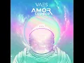 Amor Cósmico - vaes
