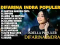 Download Lagu OM ADELLA TERBARU 2025 | DIFARINA INDRA - BAHTERA MAHLIGAI CINTA,UMPOMO,ANDAI TAK BERPISAH