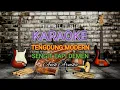Download Lagu Sengit Tapi Demen - Anik Arnika, Tarling Karaoke Versi Tengdung Modern @Evrantv7etv