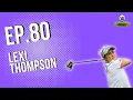 Lexi Thompson Ep 80