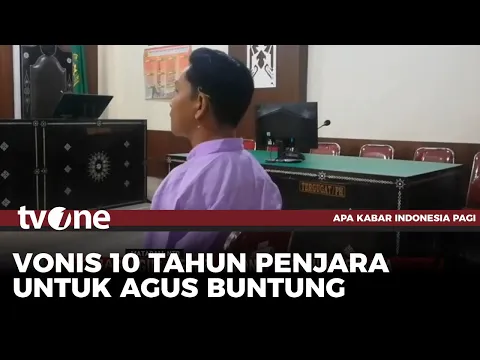 Agus Buntung Divonis 10 Tahun Penjara