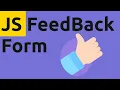Html Css JavaScript FeedBack Form App