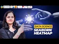 What Data Scientists Don t Want You to Know About Seaborn Heatmap