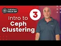 Tuesday Tech Tip - Intro to Ceph Clustering Part 3
