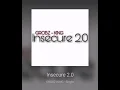 Download Lagu GROBZ KING - INSECURE 2.0
