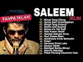 Download Lagu Full Album Saleem Iklim Malaysia - Lagu Malaysia Lama Populer | Best of Saleem Iklim